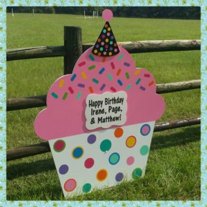 Cupcake Lawn Greeting Birthday Yard Card Fayetteville, NC Sandhills Baby & Birthday Signs (910)723-4784 